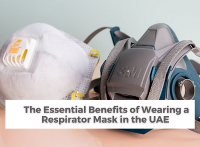 The Essential Benefits of Wearing a Respirator Mask in UAE
