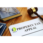 Objecting to a Tax Increase on Your Home or Business: How to Appeal Your Property Tax Bill
